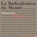 La Radicalisation du Monde